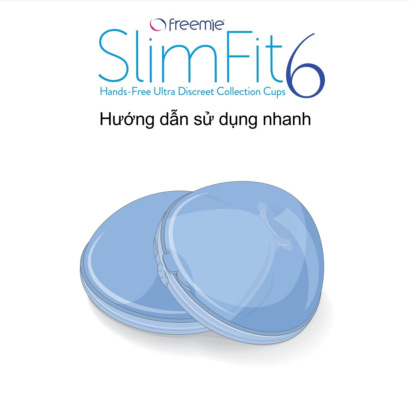 Freemie SlimFit6 - Cup Hút Sữa siêu mỏng