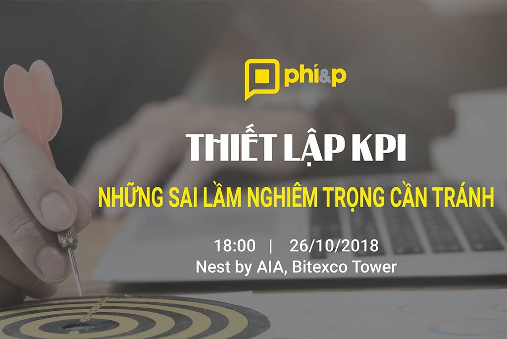 WORKSHOP THIẾT LẬP KPI - Những sai lầm nghiêm trọng cần tránh
