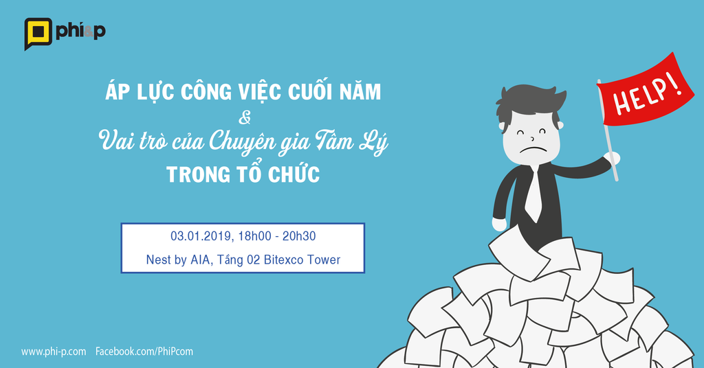 Workshop: Áp lực công việc cuối năm và vai trò của Chuyên gia tâm lý trong tổ chức