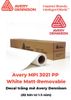 Decal trắng mờ 1- 3 năm - Avery MPI 3021 PP white matt Removable