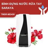 


																	 Bình đựng nước rửa tay, cồn sát khuẩn nút nhấn cao cấp Saraya TMSR-MD450 