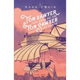 Tom Sawyer trên khinh khí cầu & Tom Sawyer làm thám tử