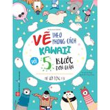  Vẽ theo phong cách Kawaii với 5 bước đơn giản- Thế giới động vật_ST_Micha 