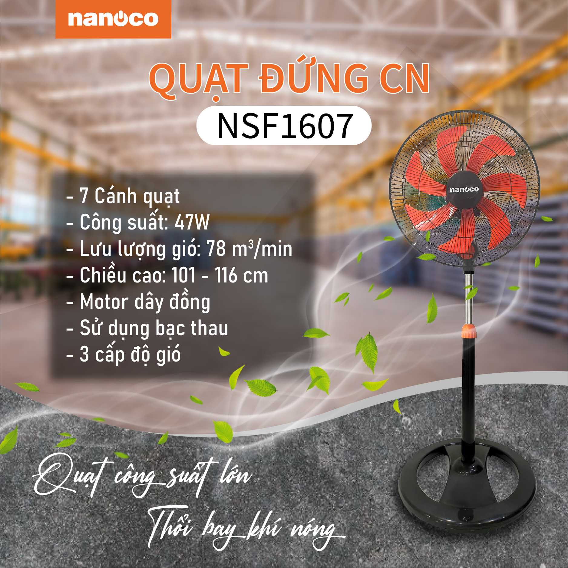  Quạt đứng 7 cánh CN Nanoco NSF1607 màu đen cam 