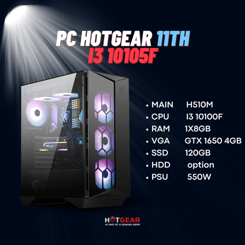 BỘ PC HOTGEAR INTEL THẾ HỆ 11 / INTEL I3 10100F / MAIN H510M / VGA 1650 4GB / DDR4 8GB / SSD 120GB