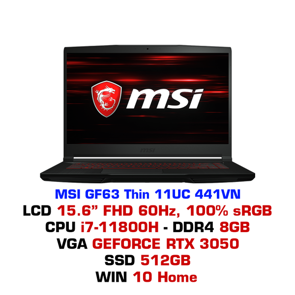 Laptop Gaming MSI GF63 Thin 11UC-1228VN i7-11800H | 8GB Ram | 512GB | RTX3050 Max Q | 15.6 inch FHD 144HZ | Win 11