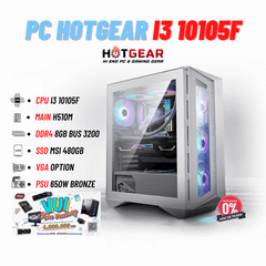 Bộ PC HOTGEAR FULL MSI INTEL i3 10105F / H510M / DDR4 8GB  / SSD 480GB / PSU 650W