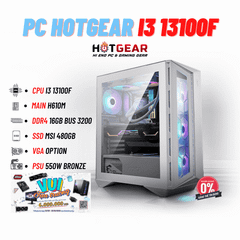 BỘ PC HOTGEAR MSI INTEL THẾ HỆ 13 / INTEL i3 13100F/ MAIN H610 / DDR4 16GB / SSD 240GB