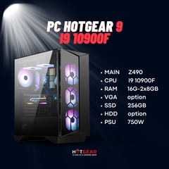 BỘ PC HOTGEAR 9 / INTEL I9 10900F / Z490 /  DDR4 16GB / SSD 256GB /  PSU 750W