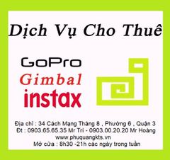 Cho Thuê Máy Ảnh - Gimbal - Gopro - Instax - Phụ kiện...