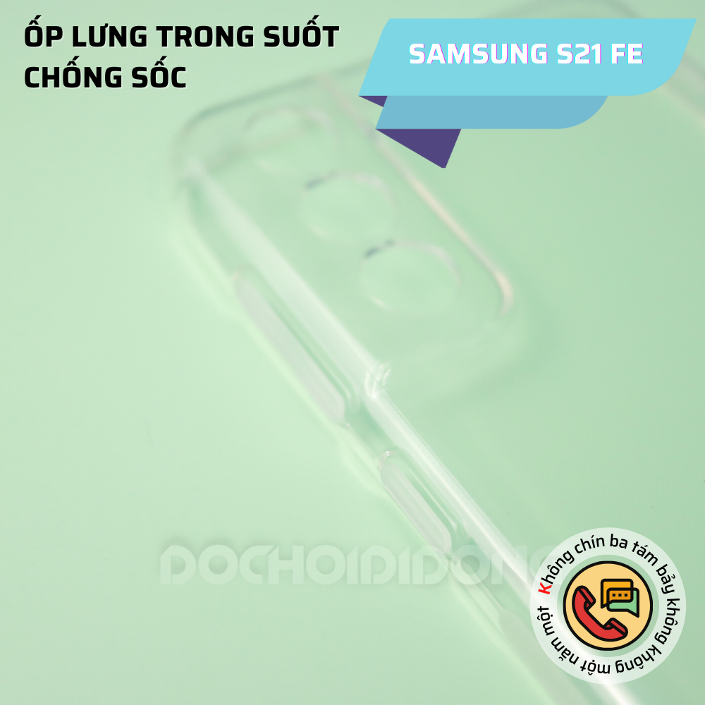 Ốp Lưng Dẻo Trong Suốt Cho Samsung S21 Fe Chống Sốc Bảo Vệ Camera