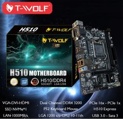 Mainboard T-WOLF H510 Socket 1200 Chính Hãng ( VGA + HDMI -DVI -SSD M.2 chuẩn PCIe)