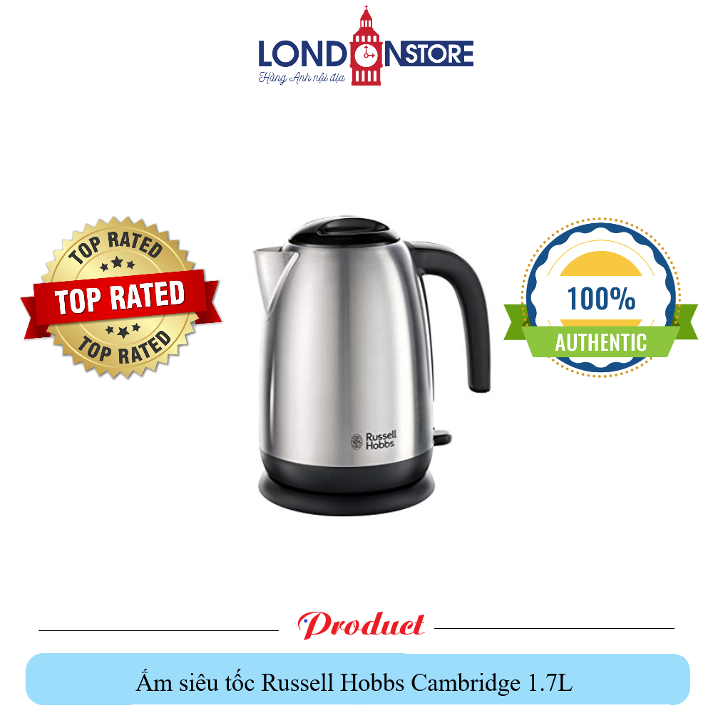 ( Hàng đặt trước ) Ấm siêu tốc Russell Hobbs Cambridge 1.7L