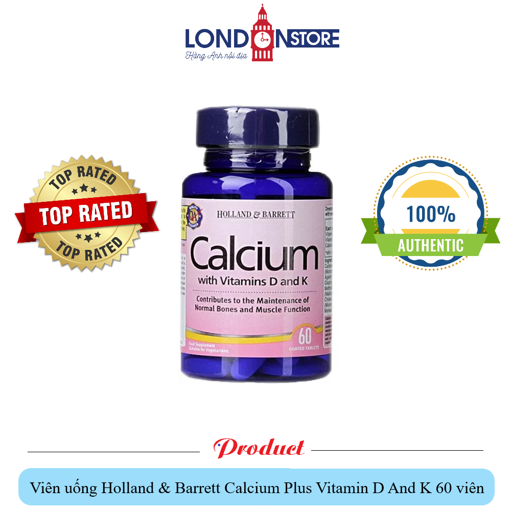 Viên uống tăng Canxi Holland & Barrett Calcium Plus Vitamin D And K 60 viên và 120 viên