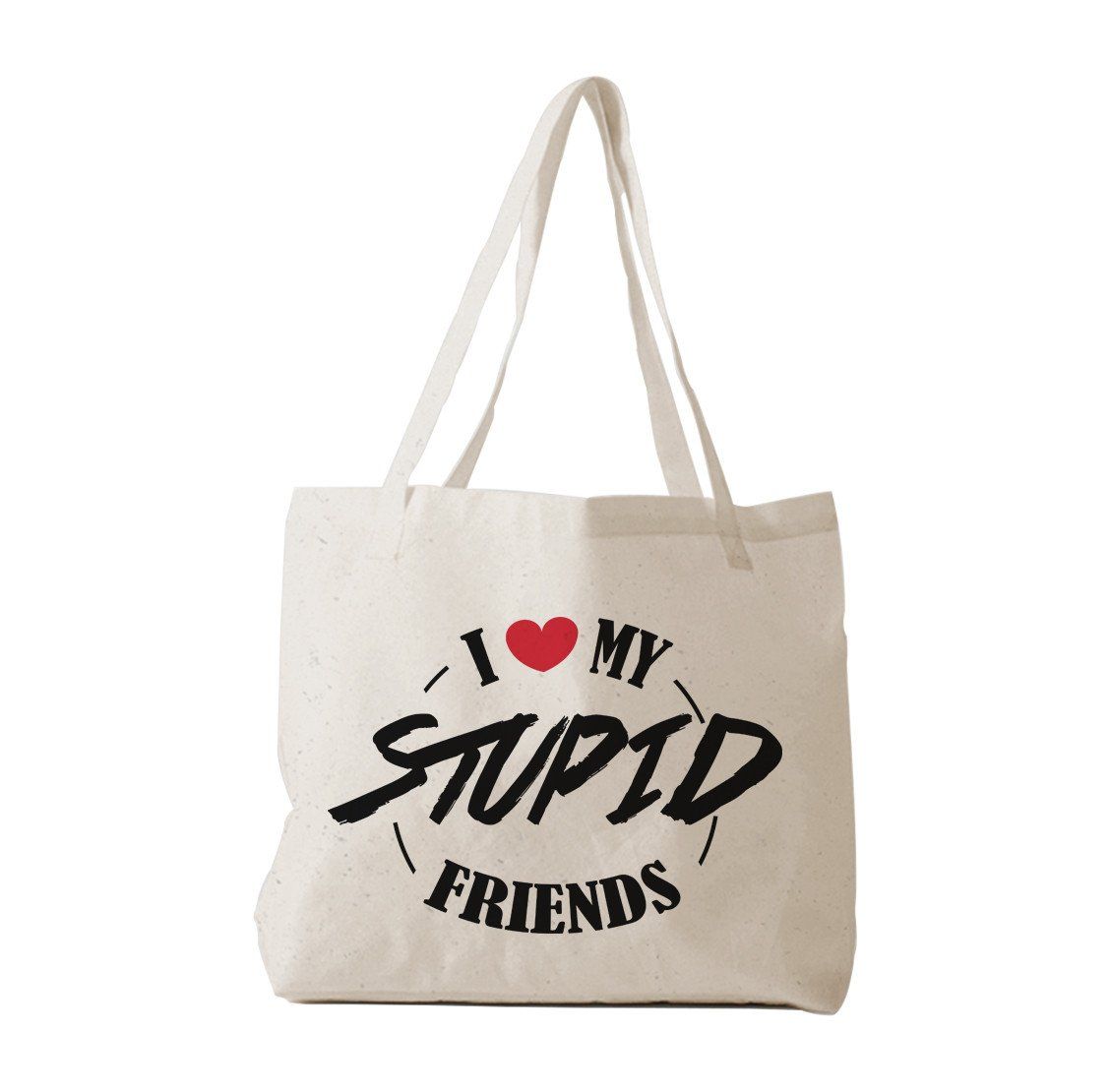 Tote Bag - I love my crazy friend