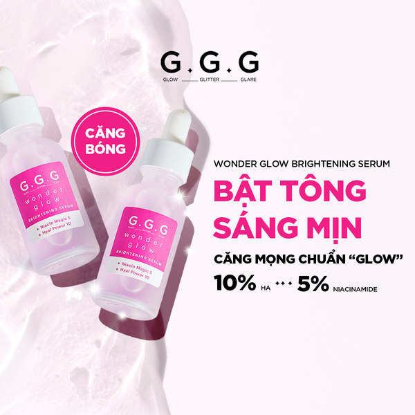 Combo 2 Tinh Chất Dưỡng Sáng, Căng bóng da 10%HA, 5% Niacinamide  G.G.G Wonder Glow Brightening Serum 30ml