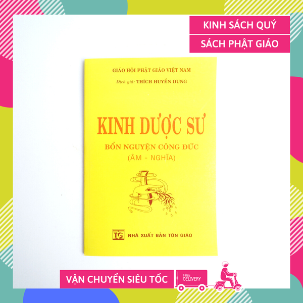 Sách Phật Giáo - Kinh Dược Sư Âm Nghĩa bìa giấy vàng - Thích Huyền Dung - Chữ to rõ 118 trang