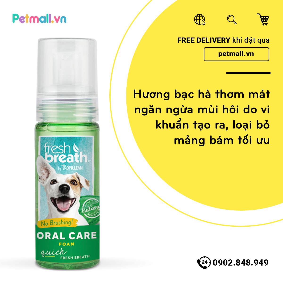 TropiClean FRESH BREATH Foam Oral Care 133ml - Bọt giảm máng bám hết hôi miệng