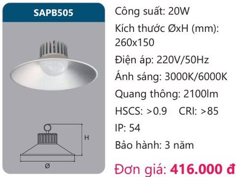 ĐÈN LED NHÀ XƯỞNG DUHAL 20W SAPB505 / SAPB 505