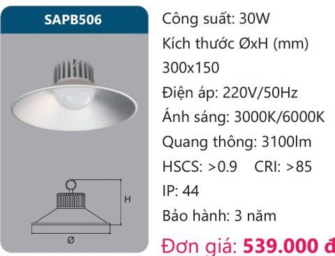  ĐÈN LED NHÀ XƯỞNG DUHAL 30W SAPB506 / SAPB 506 