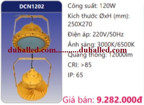  ĐÈN LED NHÀ XƯỞNG CÔNG NGHIỆP CHỐNG NỔ DUHAL 120W DCN1202 / DCN 1202 