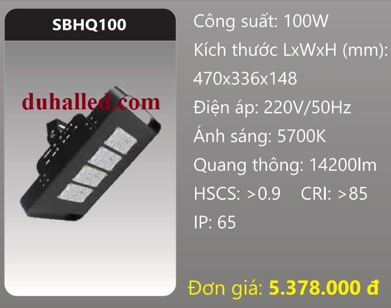  ĐÈN PHA LED BẢNG DUHAL 100W SBHQ100 / SBHQ 100 