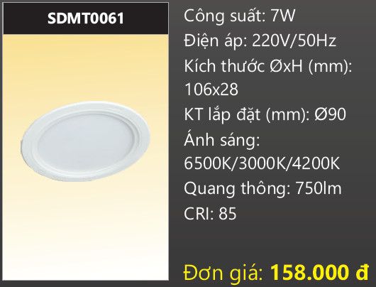 ĐÈN LED ÂM TRẦN DUHAL 7W 3 MÀU, 3 CHẾ ĐỘ, ĐỔI MÀU SDMT0061
