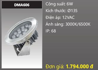  đèn rọi nước, đèn âm dưới nước duhal 6w DMA606 