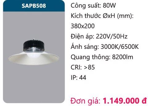ĐÈN LED NHÀ XƯỞNG DUHAL 80W SAPB508 / SAPB 508