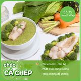  Cháo dinh dưỡng - Cháo Cá Chép 