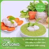  Cháo dinh dưỡng - Cháo Cá Song 