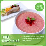  Cháo dinh dưỡng - Cháo Chim Trĩ Đỏ 