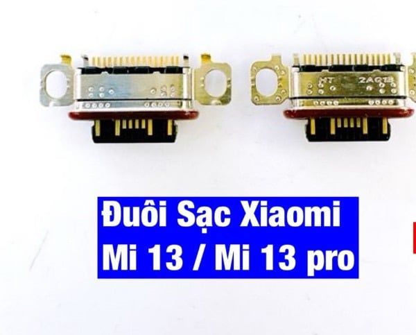 Chân Sạc Type C Xiaomi 13 / 13 Pro