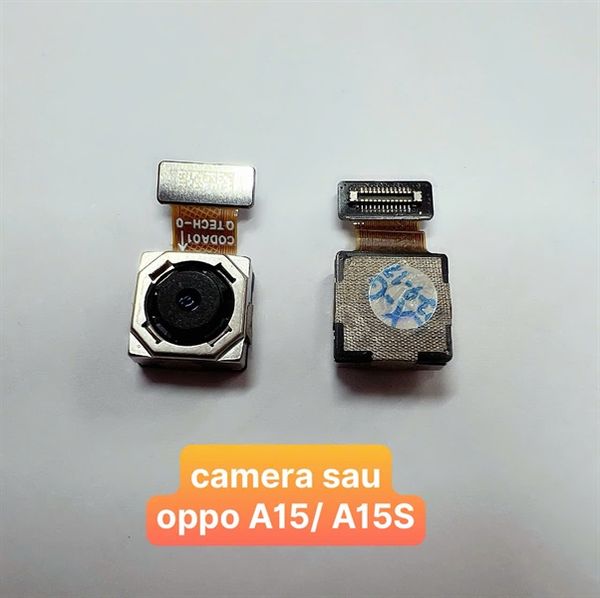 Camera Sau Oppo A15 / A15S / A54 / A55/ A56/ A57/ C11 Zin