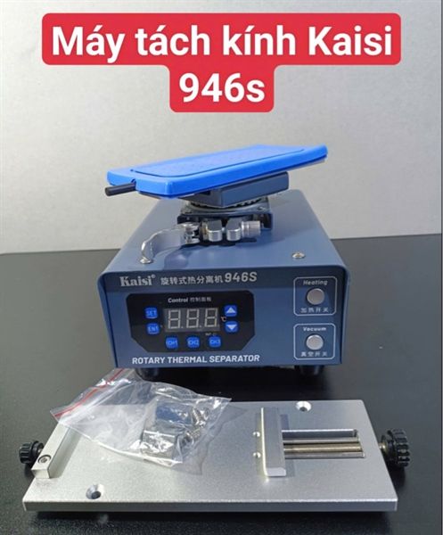 Máy Tách Kính Kaisi 946S - Gầm Cao- Xoay 360