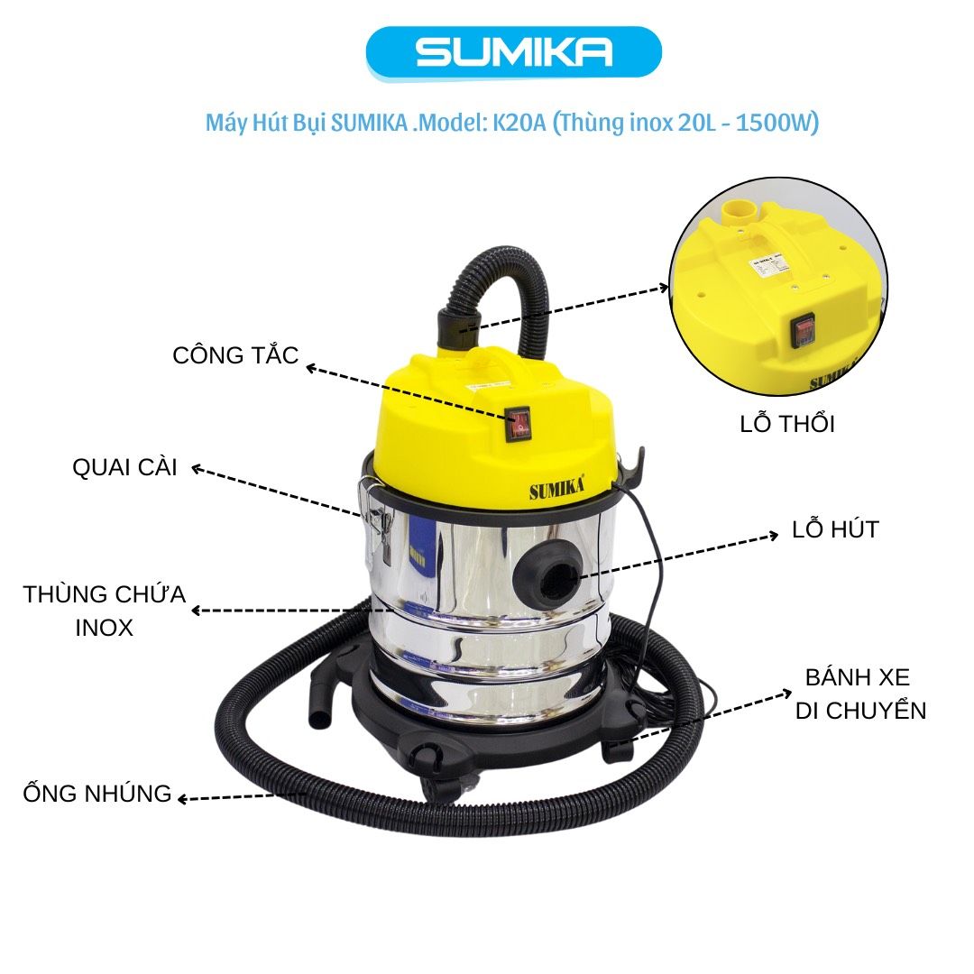 Máy hút bụi đa năng Sumika K20A, công suất 1500W, thùng chứa 20L