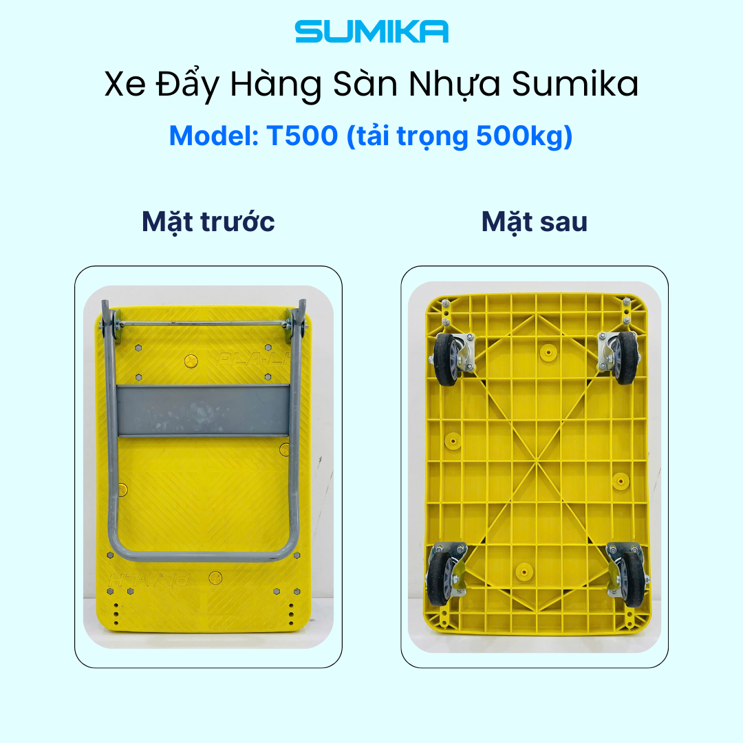 Xe đẩy hàng sàn nhựa SUMIKA T500, tải trọng 500kg