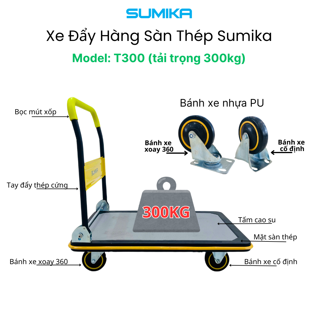 Xe đẩy hàng sàn thép SUMIKA T300, tải trọng 300kg