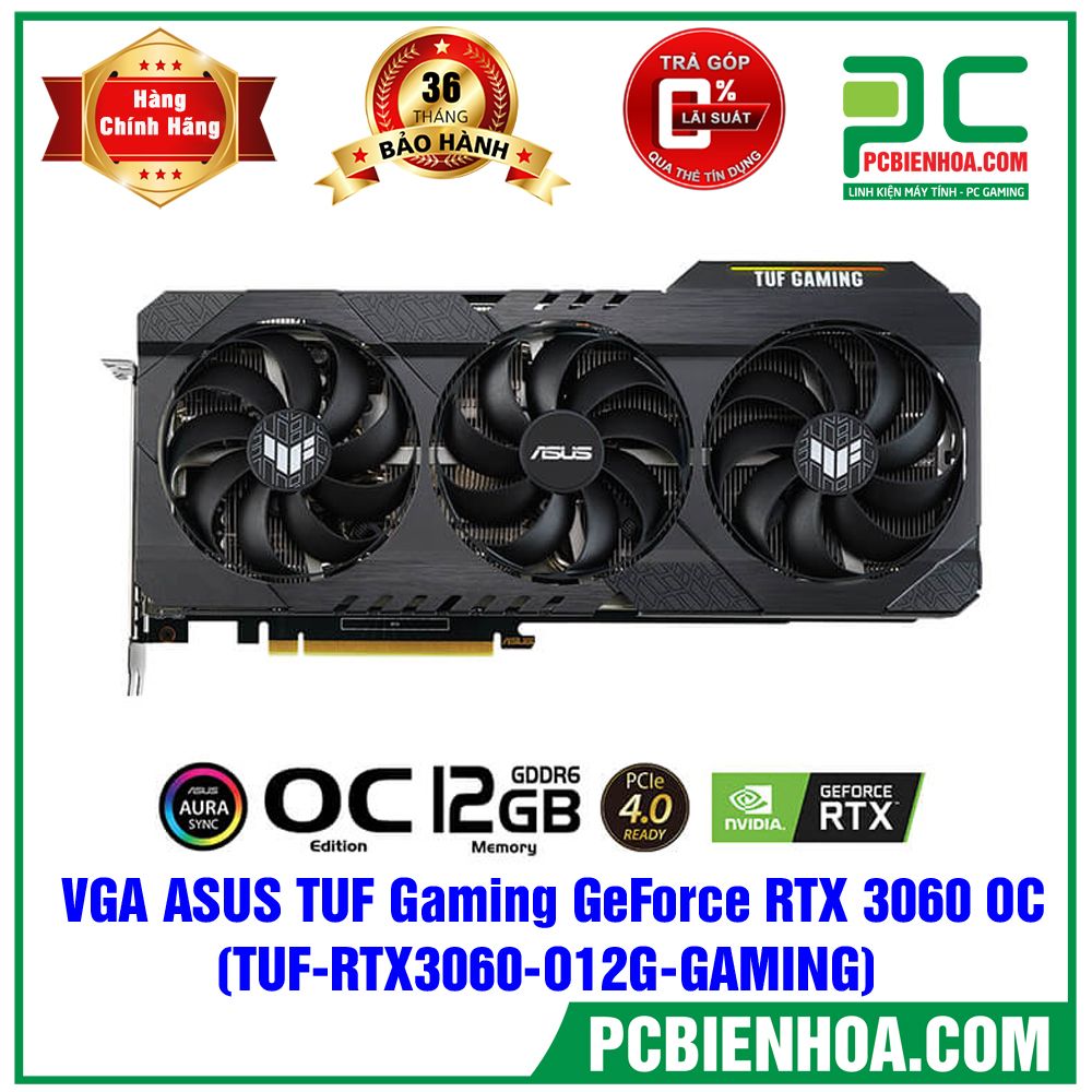 VGA ASUS TUF Gaming GeForce RTX 3060 OC 12GB GDDR6 (TẠM HẾT HÀNG)