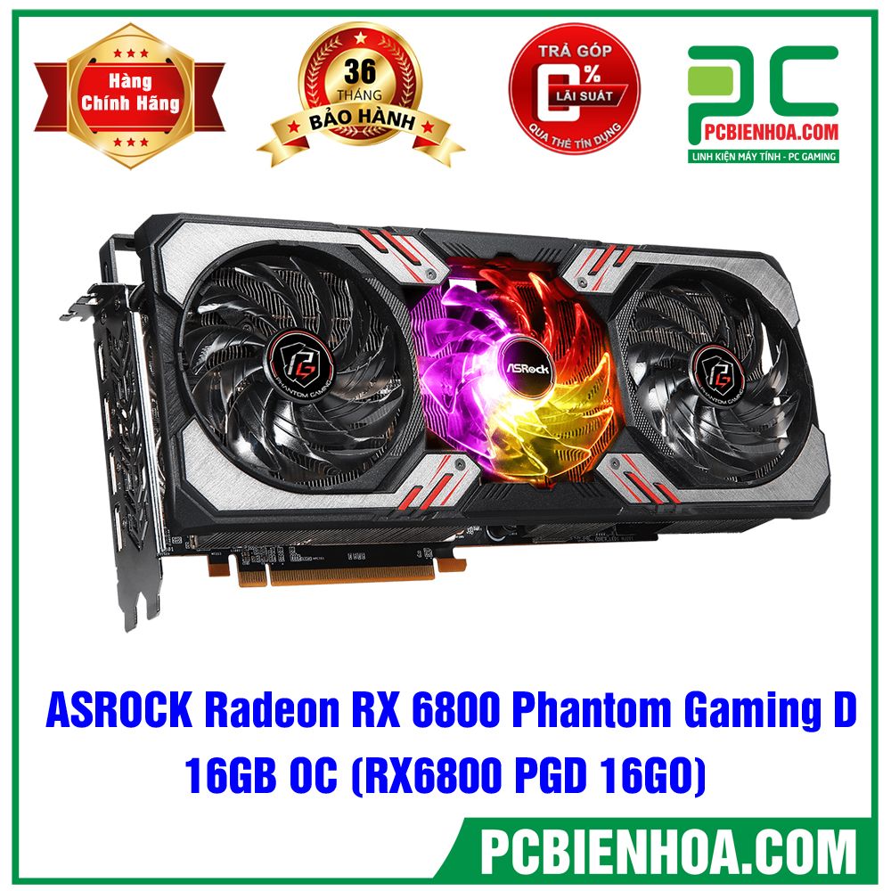 VGA ASROCK Radeon RX 6800 Phantom Gaming D 16G OC ( Tạm hết hàng )