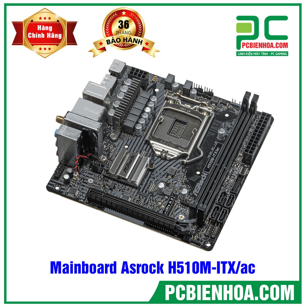 Mainboard Asrock H510M-ITX/ac (WIFI TÍCH HỢP) ( LGA1200 / MINI-ITX / 2xDDR4 )