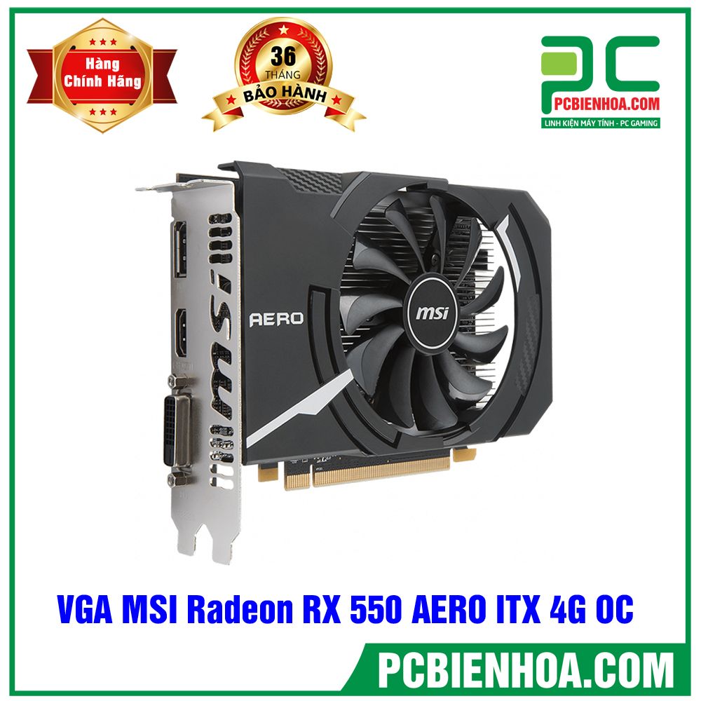 VGA MSI Radeon RX 550 AERO ITX 4G OC GDDR5