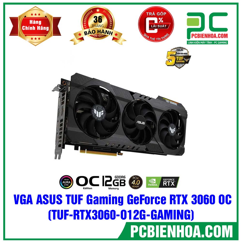 VGA ASUS TUF Gaming GeForce RTX 3060 OC 12GB GDDR6 (TẠM HẾT HÀNG)