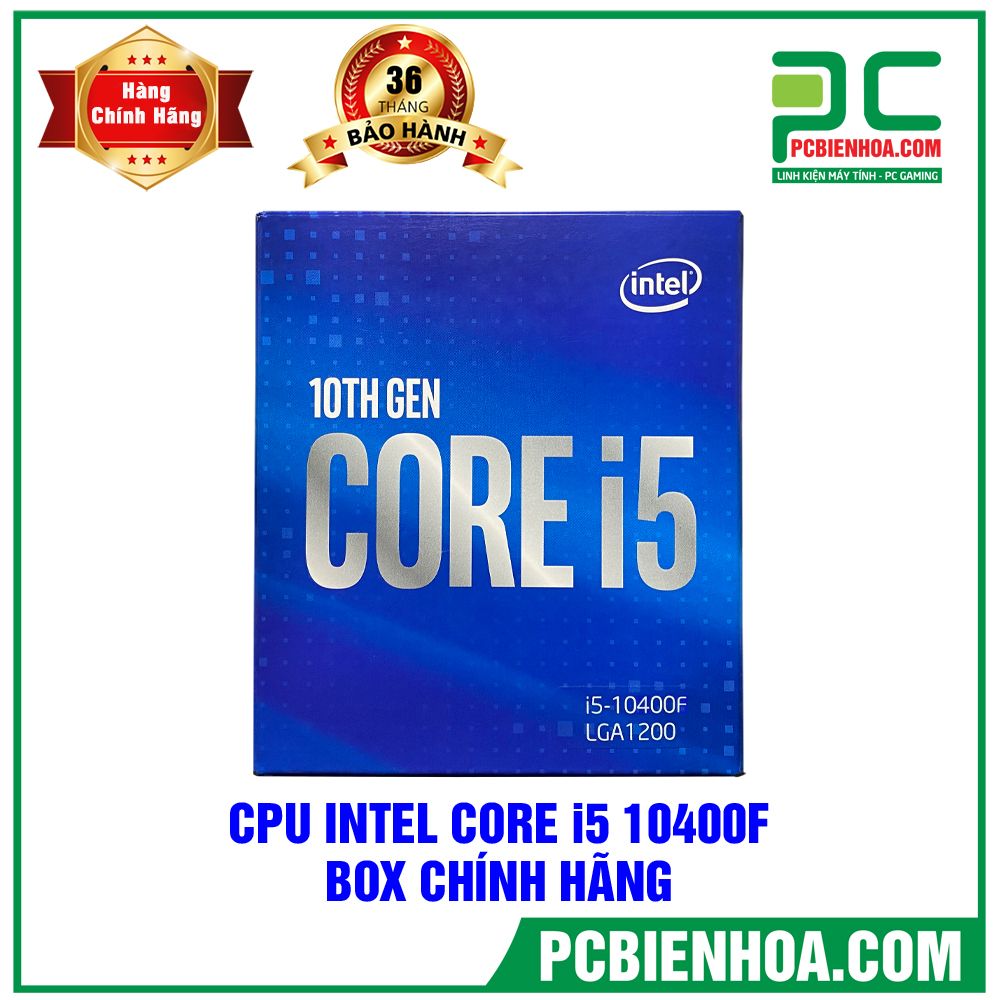 CPU Intel Core I5 10400F BOX CHÍNH HÃNG ( VIỄN SƠN / VIẾT SƠN / FPT )