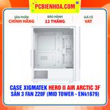 CASE XIGMATEK HERO II AIR ARCTIC 3F - SẴN 3 FAN Z20F ( MID TOWER - EN41679 ) 