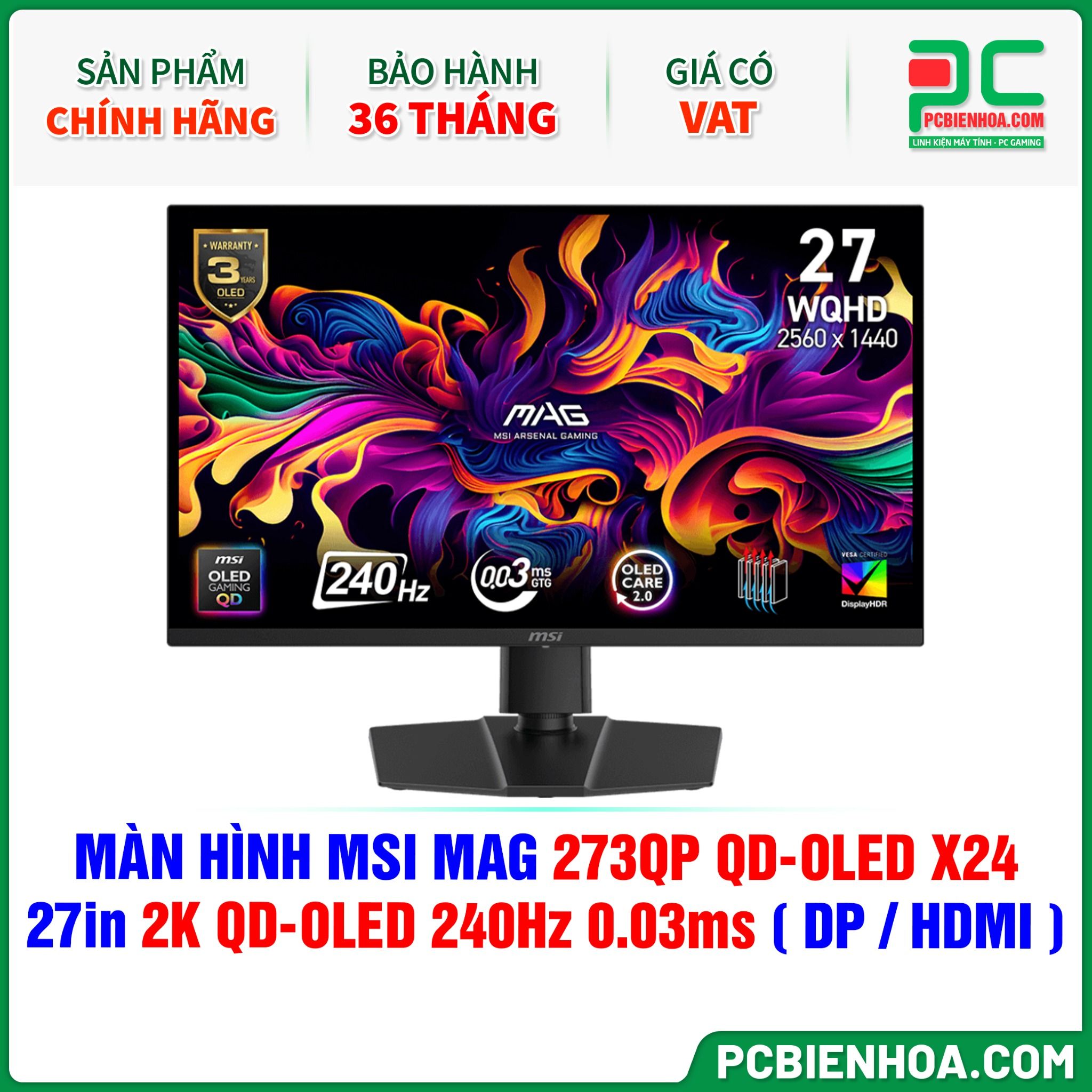 MÀN HÌNH MSI MAG 273QP QD-OLED X24 - 27in 2K QD-OLED 240Hz 0.03ms ( DP / HDMI )