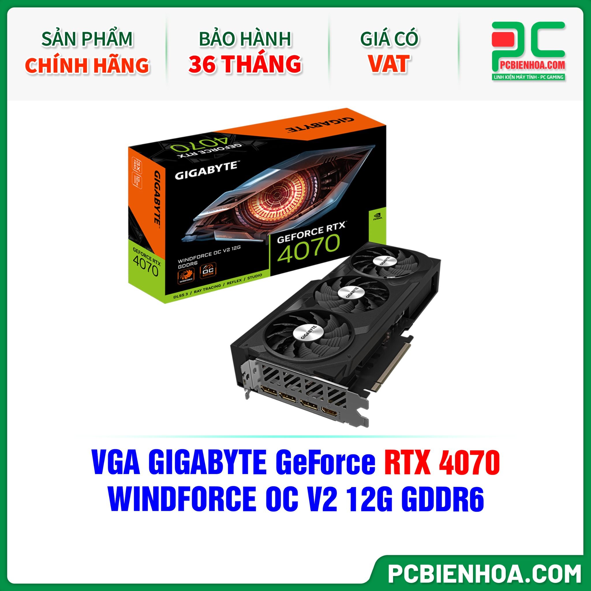 VGA GIGABYTE GeForce RTX 4070 WINDFORCE OC V2 12G GDDR6 (GV-N4070WF3OCV2-12GD)