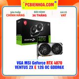  VGA MSI GeForce RTX 4070 VENTUS 2X E 12G OC GDDR6X 