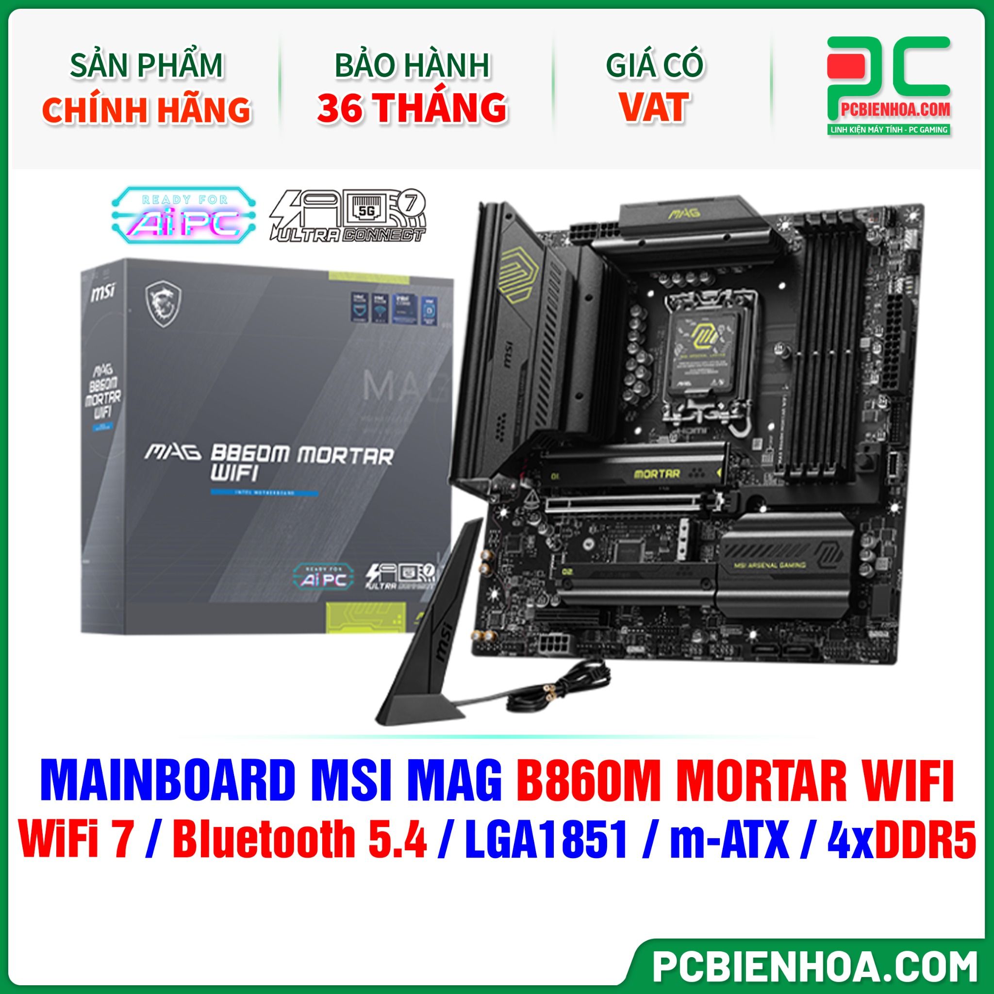 DDR5 - MAINBOARD MSI MAG B860M MORTAR WIFI ( WiFi 7 / Bluetooth 5.4 / LGA1851 / m-ATX / 4xDDR5 )