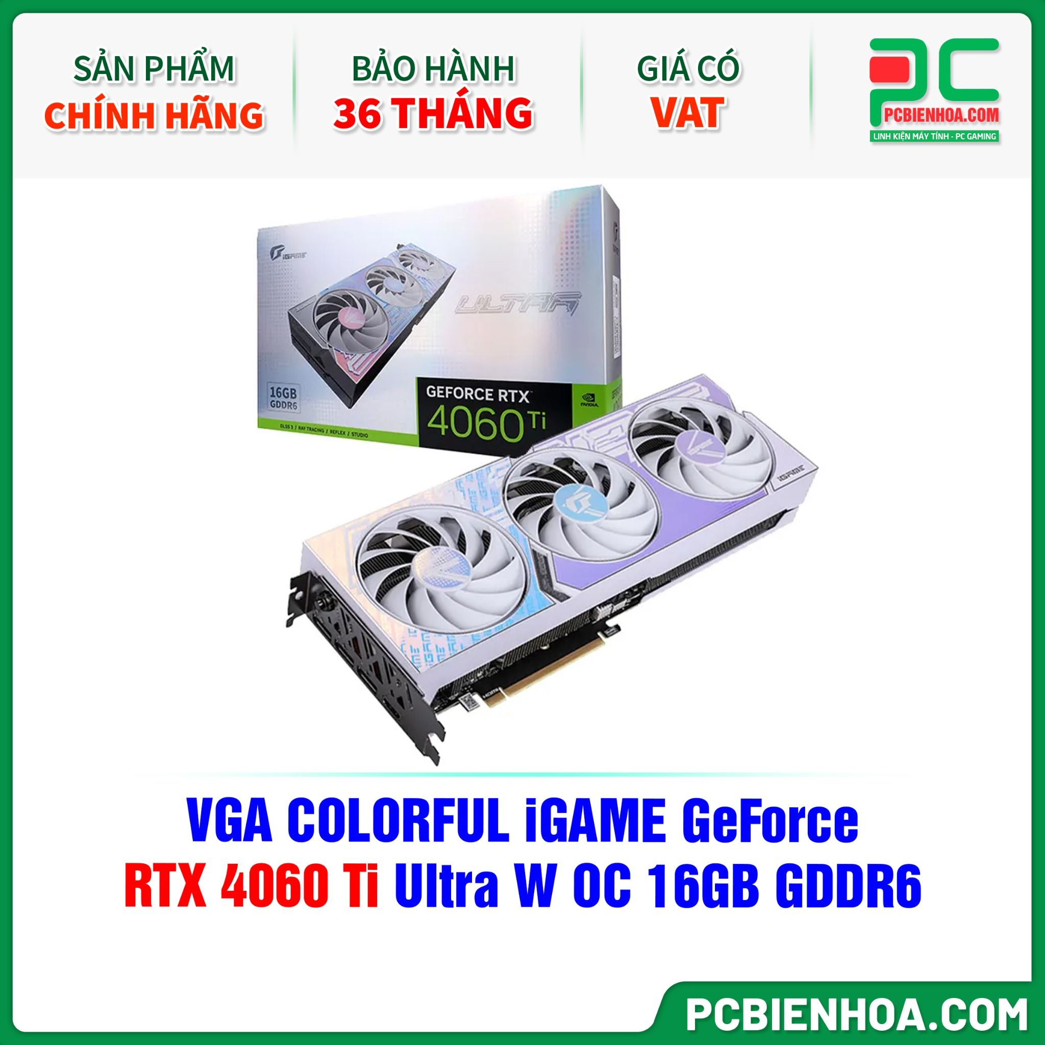 VGA COLORFUL iGAME GeForce RTX 4060 Ti Ultra W OC 16GB GDDR6